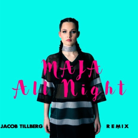 All Night (Jacob Tillberg Remix) | Boomplay Music