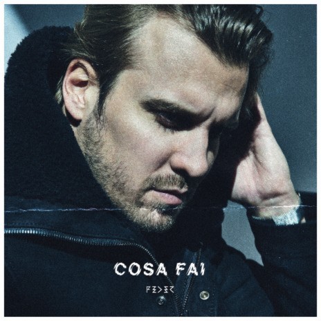 Cosa Fai | Boomplay Music