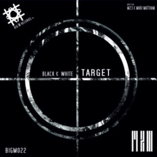 Black & White Target: Soundtrack Movie