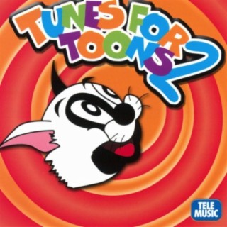 Tunes For Toons, Vol. 2