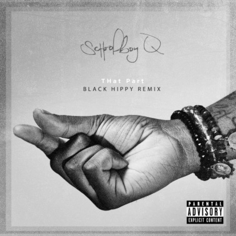 THat Part (Black Hippy Remix) | Boomplay Music