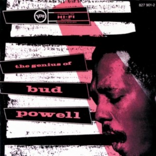 The Genius Of Bud Powell (Expanded Edition)