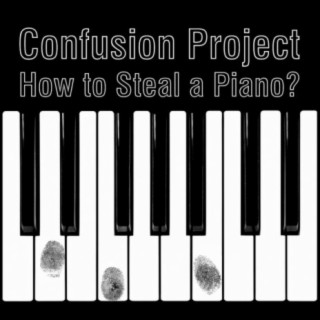 How to Steal a Piano?