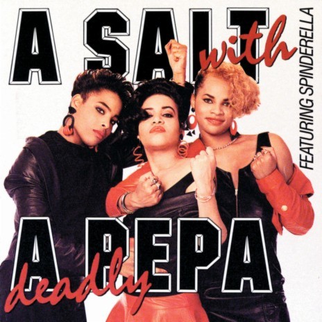 A Salt With A Deadly Pepa | Boomplay Music