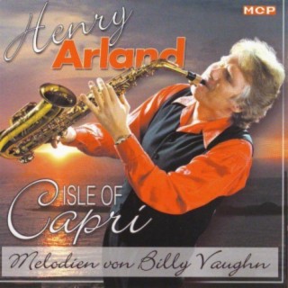Henry Arland - Isle Of Capri