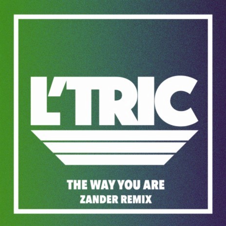 The Way You Are (Zander Remix) | Boomplay Music