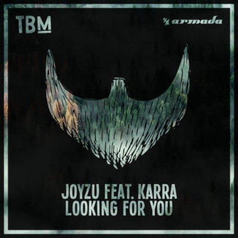 Looking For You ft. KARRA | Boomplay Music