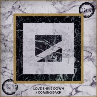 Love Shine Down / Coming Back