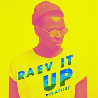Raev It Up