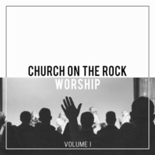 Church on the Rock Worship