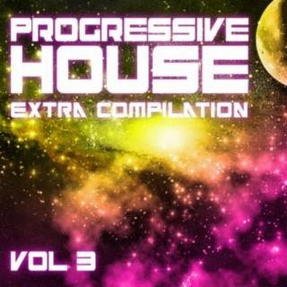 Progressive House Extra Compilation, Vol. 3