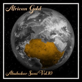 African Gold - Abubakar Sani Vol, 10