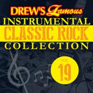 Drew's Famous Instrumental Classic Rock Collection (Vol. 19)