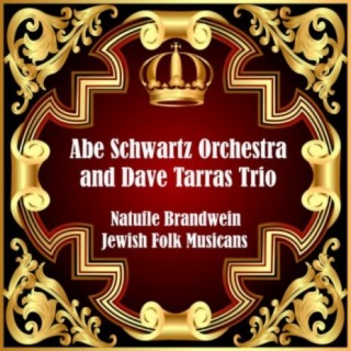 Dave Tarras Trio