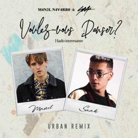 Voulez-vous danser? (Remix Urbano) ft. Saak | Boomplay Music