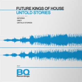 Future Kings Of House