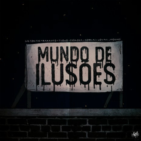 Mundo de Ilusões ft. Luis Fortes, Barreto, Tuono, Pedrosa & Sobral | Boomplay Music