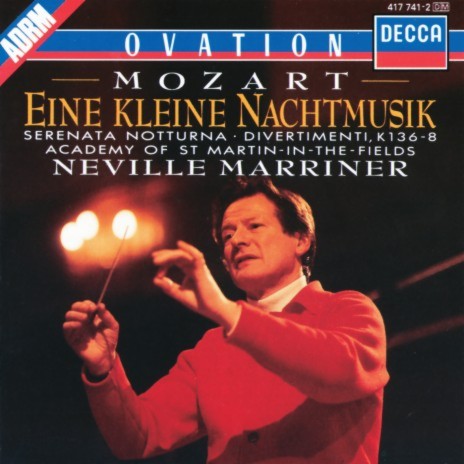 Mozart: Divertimento in D, K.136: 3. Presto ft. Sir Neville Marriner | Boomplay Music