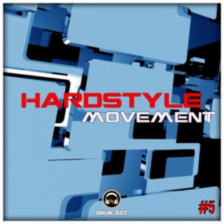 Hardstyle Movement #5