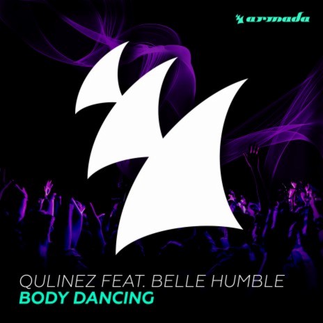 Body Dancing (Original Mix) ft. Belle Humble | Boomplay Music