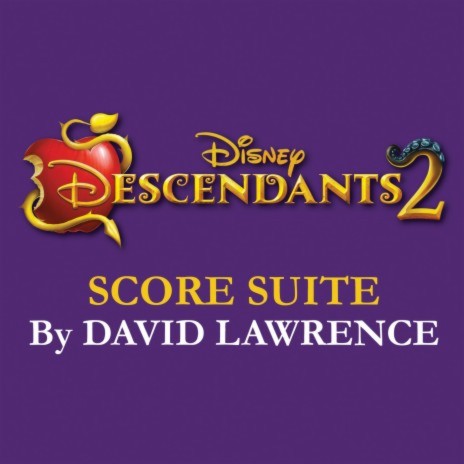 Descendants 2 Score Suite (From "Descendants 2"/Score) | Boomplay Music