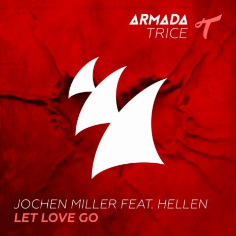 Let Love Go (Radio Edit) ft. Hellen | Boomplay Music