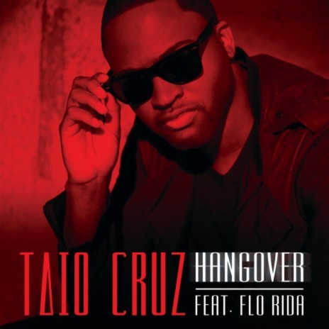 Hangover (Clean Version) ft. Flo Rida | Boomplay Music