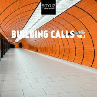Building Calls, Vol. 5