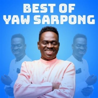 Best of Yaw Sarpong