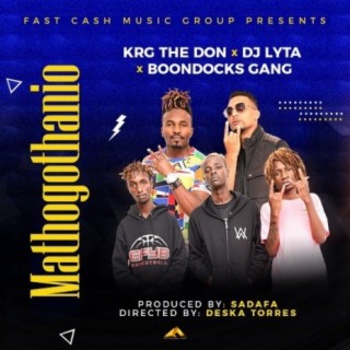 Mathogothanio ft. DJ Lyta & Boondocks Gang lyrics | Boomplay Music