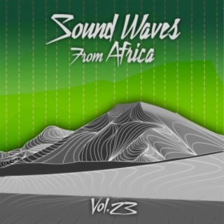 Sound Waves From Africa Vol. 23