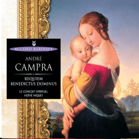 Campra: Benedictus Dominus - VII. Choeur ft. Anne Gotkovsky, Joseph Cornwell, Jean-Paul Fouchécourt, Peter Harvey & Le Concert Spirituel | Boomplay Music