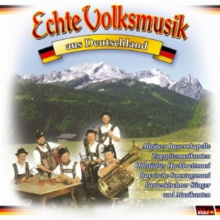 Echte Volksmusik aus Deutschland