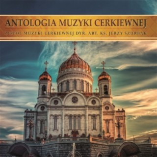 Antologia muzyki cerkiewnej