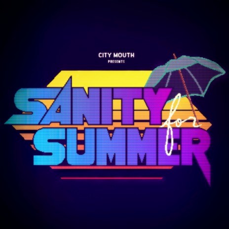 Sanity for Summer | Boomplay Music