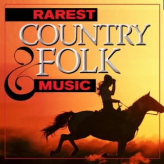 Rarest Country & Folk Music