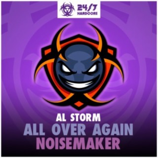 Noisemaker / All Over Again