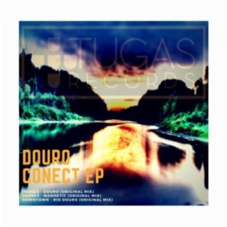 Douro Conect Ep