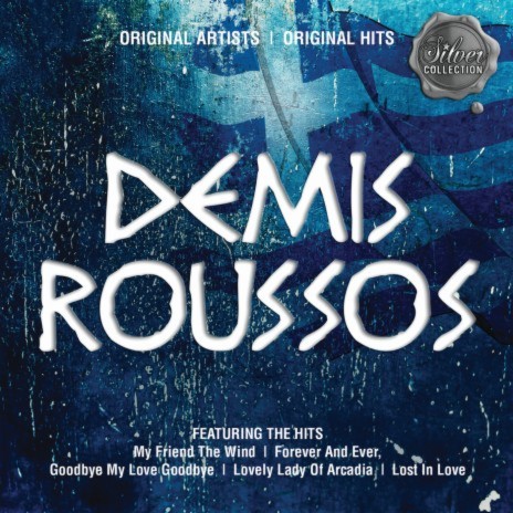 Перевод и текст Goodbye My Love Goodbye - Demis Roussos