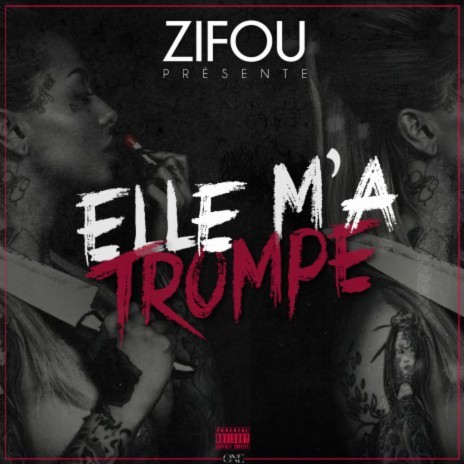 Elle m'a trompé | Boomplay Music