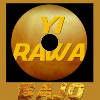 Yi Rawa lyrics | Boomplay Music