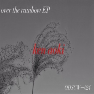 Over The Rainbow EP