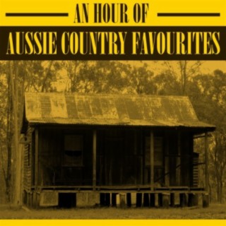 An Hour Of Aussie Country Favourites