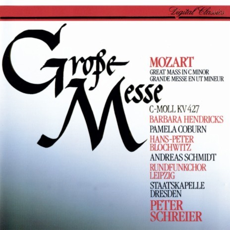 Mozart: Mass in C Minor, K.427 "Grosse Messe" - Ed. Eder: Credo: Credo in unum Deum ft. Raphael Alpermann, Staatskapelle Dresden & Peter Schreier | Boomplay Music