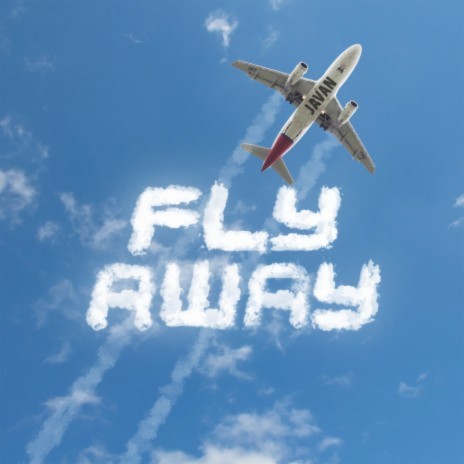 Fly Away | Boomplay Music