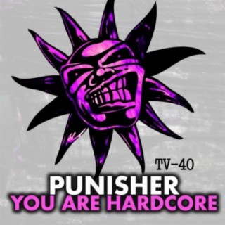 You Are Hardcore