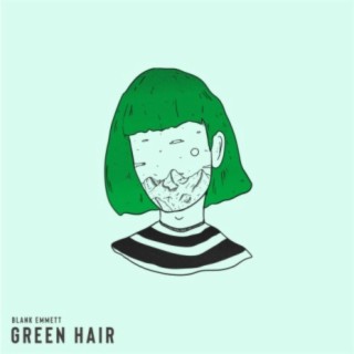 Green Hair