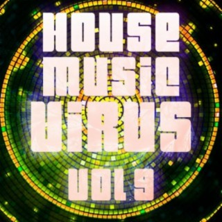 House Music Virus, Vol. 9