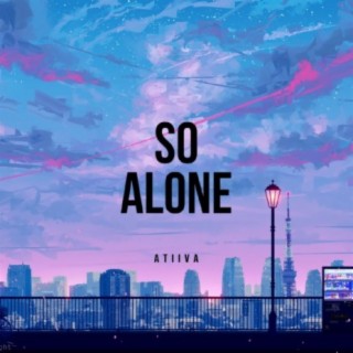 So Alone