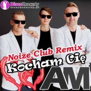 Kocham Cię (Noize Club Remix)